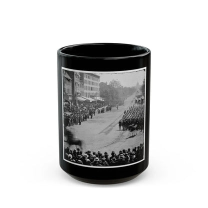 Washington, D.C. Units Of 20th Army Corps, Army Of Georgia, Passing On Pennsylvania Avenue Near The Treasury (U.S. Civil War) Black Coffee Mug-15oz-Go Mug Yourself