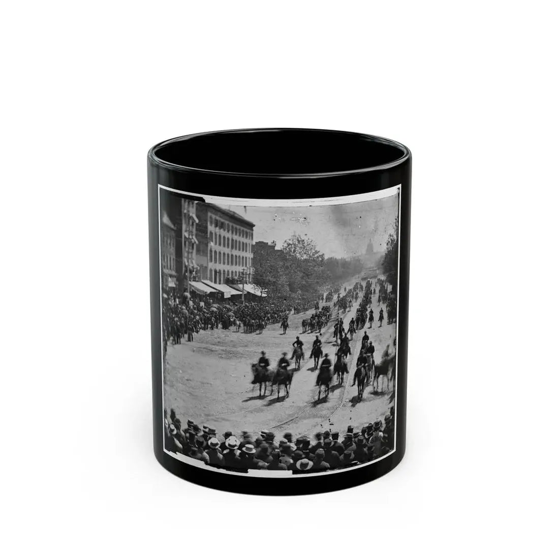 Washington, D.C. Mounted Officers And Unidentified Units Passing On Pennsylvania Avenue Near The Treasury (U.S. Civil War) Black Coffee Mug 11oz - Go Mug Yourself