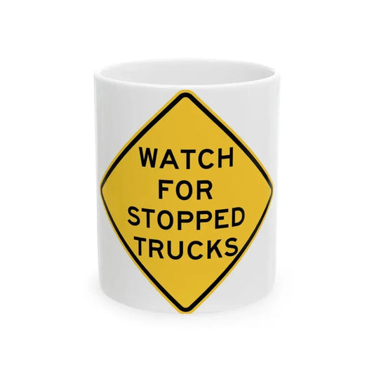 WATCH FOR STOPPED TRUCKS MUTCD-IL W5-I100 (Illinois) (Road Sign) White Coffee Mug 11oz - Go Mug Yourself