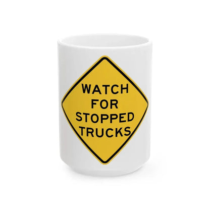 WATCH FOR STOPPED TRUCKS MUTCD-IL W5-I100 (Illinois) (Road Sign) White Coffee Mug 15oz - Go Mug Yourself