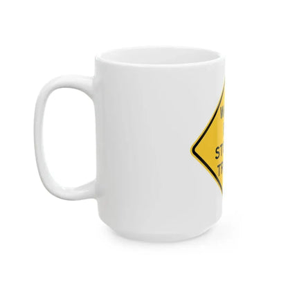 WATCH FOR STOPPED TRUCKS MUTCD-IL W5-I100 (Illinois) (Road Sign) White Coffee Mug - Go Mug Yourself