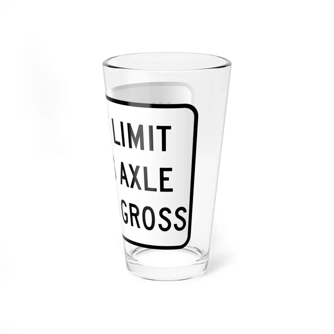 WEIGHT LIMIT IO TONS AXLE 40 TONS GROSS Illinois MUTCD R12-I108 (Illinois) (Road Sign) Pint Glass 16oz - Go Mug Yourself