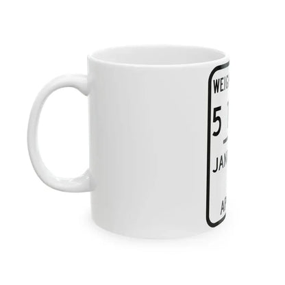 WEIGHT LIMIT JANUARY 5 TO APRIL 5 Illinois MUTCD R12-I104 (Illinois) (Road Sign) White Coffee Mug - Go Mug Yourself