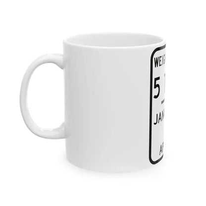 WEIGHT LIMIT JANUARY 5 TO APRIL 5 Illinois MUTCD R12-I104 template (Illinois) (Road Sign) White Coffee Mug - Go Mug Yourself