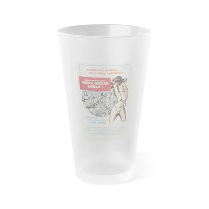 WEIRD, WICKED WORLD! 1964 Movie Poster - Frosted Pint Glass 16oz 16oz Frosted - Go Mug Yourself
