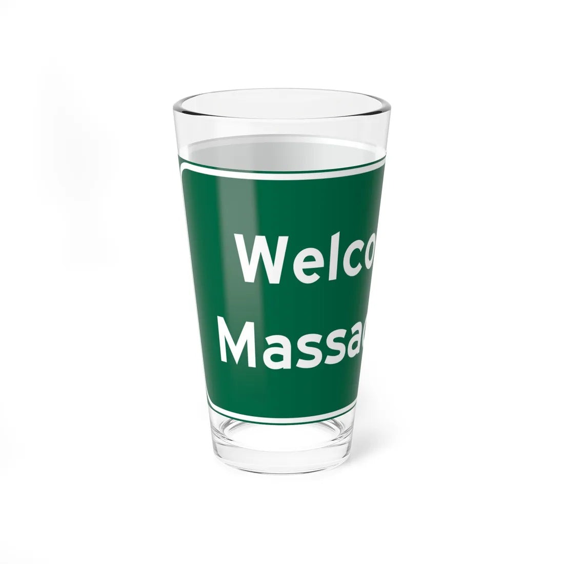 Welcome to Massachusetts text-only road sign c. October 1981 (Massachusetts) (Road Sign) Pint Glss 16oz - Go Mug Yourself