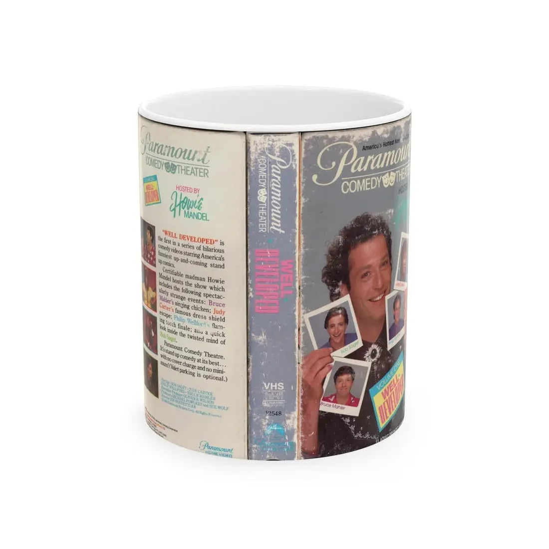 WELL DEVELOPED PARAMOUNT COMEDY THEATER HOSTED BY HOWIE MANDEL (VHS COVER) - White Coffee Mug 11oz - Go Mug Yourself