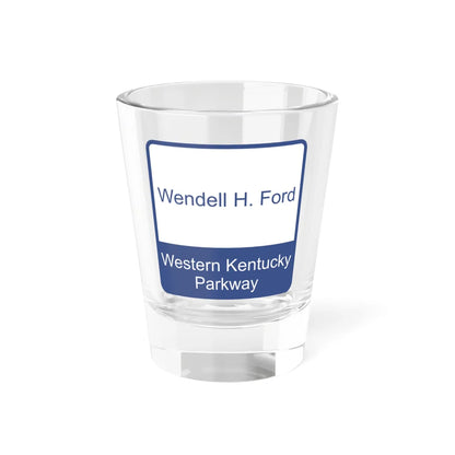 Wendell H Ford Western KY Parkway Shield (Kentucky) (Road Sign) Shot Glass 1.5oz 1.5oz - Go Mug Yourself