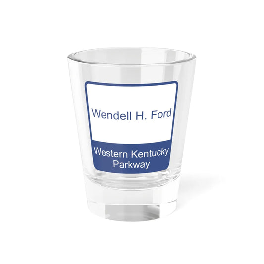 Wendell H Ford Western KY Parkway Shield (Kentucky) (Road Sign) Shot Glass 1.5oz 1.5oz - Go Mug Yourself