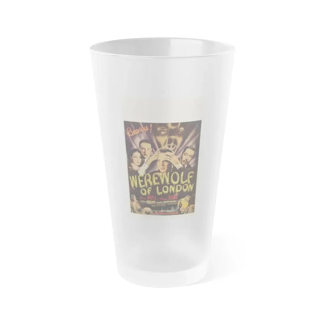WEREWOLF OF LONDON (4) 1935 Movie Poster - Frosted Pint Glass 16oz 16oz Frosted - Go Mug Yourself