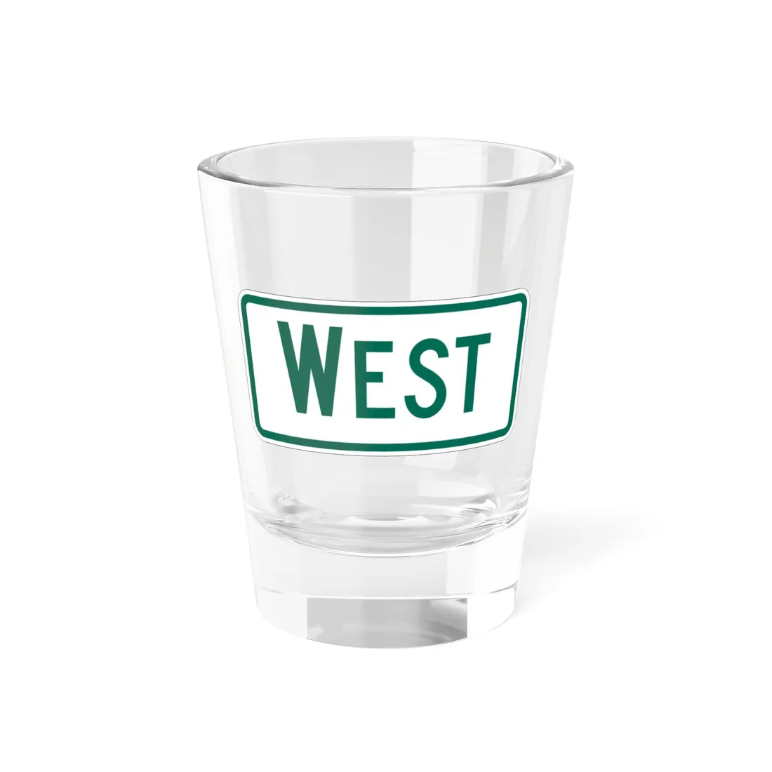 West plate Vermont (Vermont) (Road Sign) Shot Glass 1.5oz 1.5oz - Go Mug Yourself