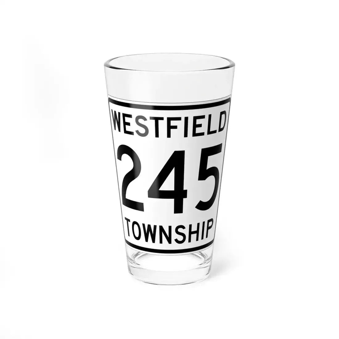 Westfield Township Route 245 Morrow County Ohio (Ohio) (Road Sign) Pint Glass 16oz 16oz - Go Mug Yourself