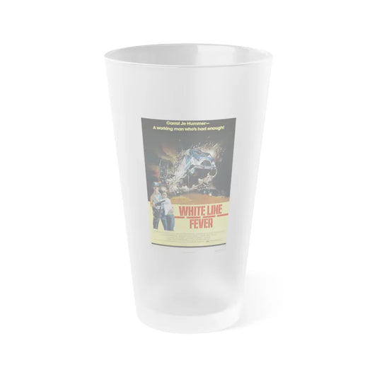 WHITE LINE FEVER (2) 1975 Movie Poster - Frosted Pint Glass 16oz-16oz-Frosted-Go Mug Yourself