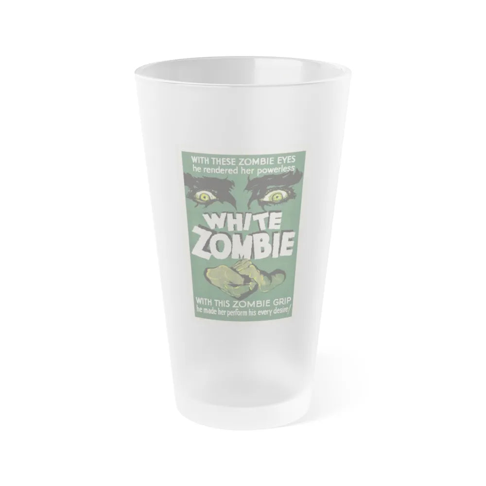 WHITE ZOMBIE 1932 Movie Poster - Frosted Pint Glass 16oz-16oz-Frosted-Go Mug Yourself