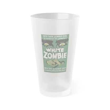 WHITE ZOMBIE 1932 Movie Poster - Frosted Pint Glass 16oz 16oz Frosted - Go Mug Yourself