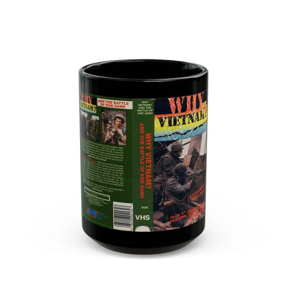 WHY VIETNAM (VHS COVER) - Black Coffee Mug 15oz - Go Mug Yourself