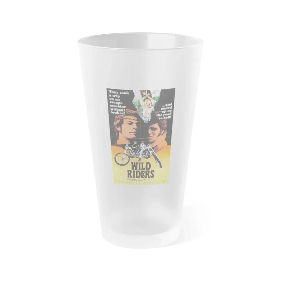 WILD RIDERS 1971 Movie Poster - Frosted Pint Glass 16oz Default Title - Go Mug Yourself