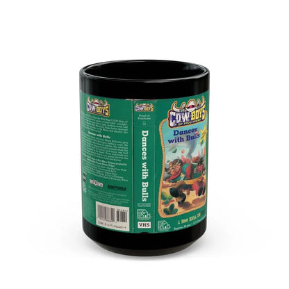WILD WEST COWBOYS OF MOO MESA DANCES WITH BULLS (VHS COVER) - Black Coffee Mug 15oz - Go Mug Yourself