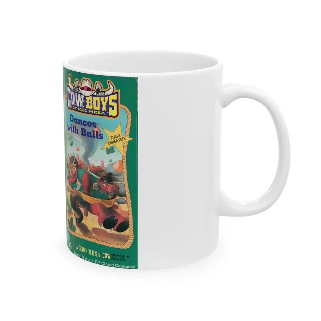 WILD WEST COWBOYS OF MOO MESA DANCES WITH BULLS (VHS COVER) - White Coffee Mug - Go Mug Yourself
