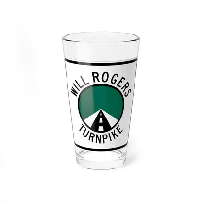 Will Rogers Turnpike (Oklahoma) (Road Sign) Pint Glss 16oz 16oz - Go Mug Yourself