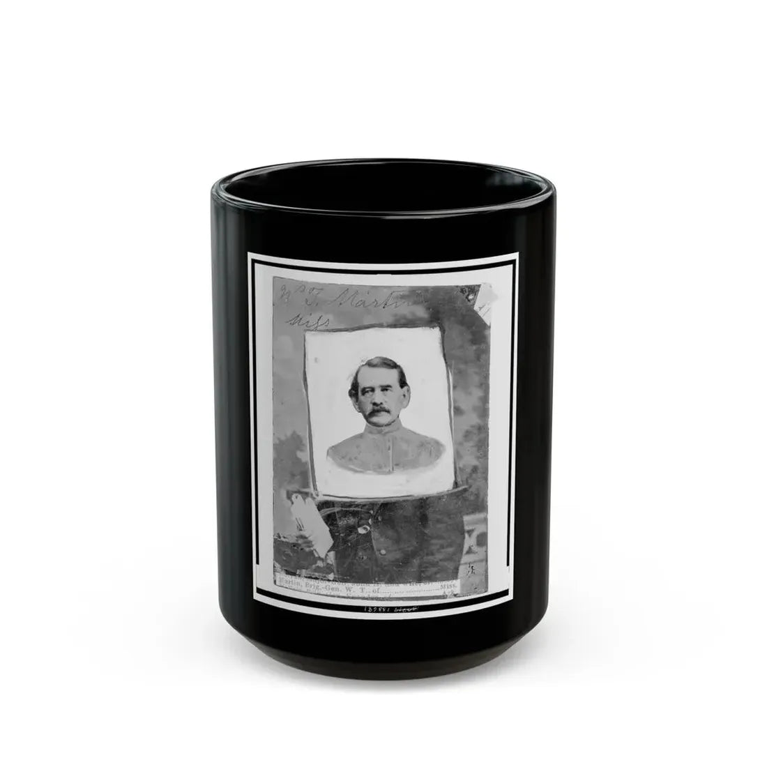 William T. Martin, Of Miss., Brigadier General, C.S.A., Head-And-Shoulders Portrait, Facing Front (U.S. Civil War) Black Coffee Mug 15oz - Go Mug Yourself