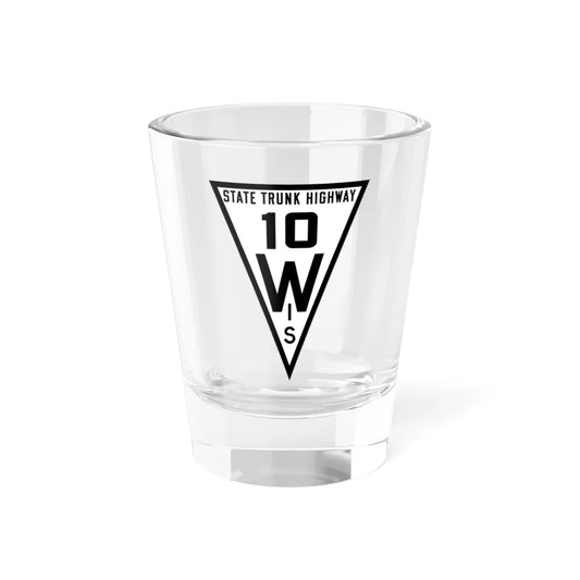 WIS 10 1919 (Wisconsin) (Road Sign) Shot Glass 1.5oz 1.5oz - Go Mug Yourself