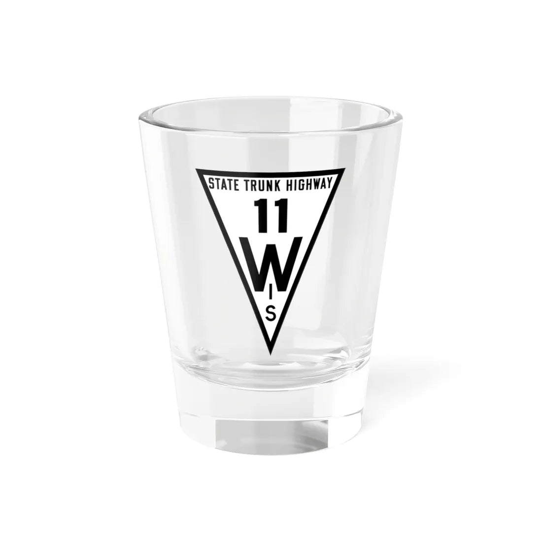 WIS 11 1919 (Wisconsin) (Road Sign) Shot Glass 1.5oz 1.5oz - Go Mug Yourself