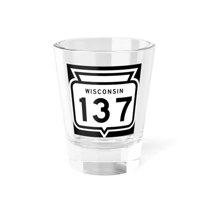 WIS 137 1958 (Wisconsin) (Road Sign) Shot Glass 1.5oz 1.5oz - Go Mug Yourself