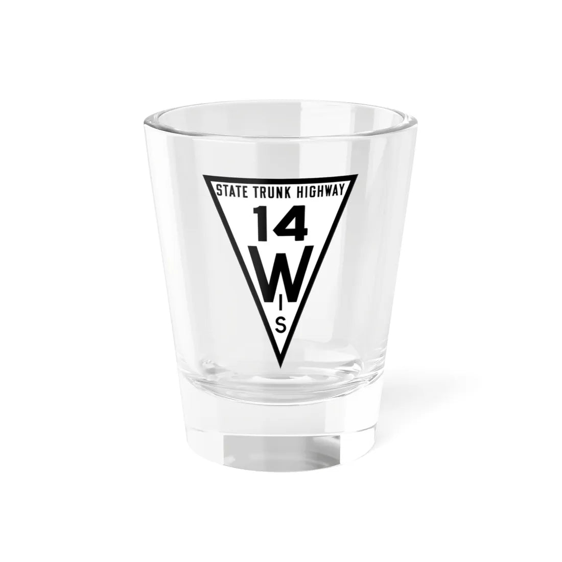 WIS 14 1919 (Wisconsin) (Road Sign) Shot Glass 1.5oz 1.5oz - Go Mug Yourself