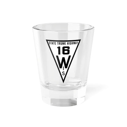 WIS 16 1919 (Wisconsin) (Road Sign) Shot Glass 1.5oz 1.5oz - Go Mug Yourself