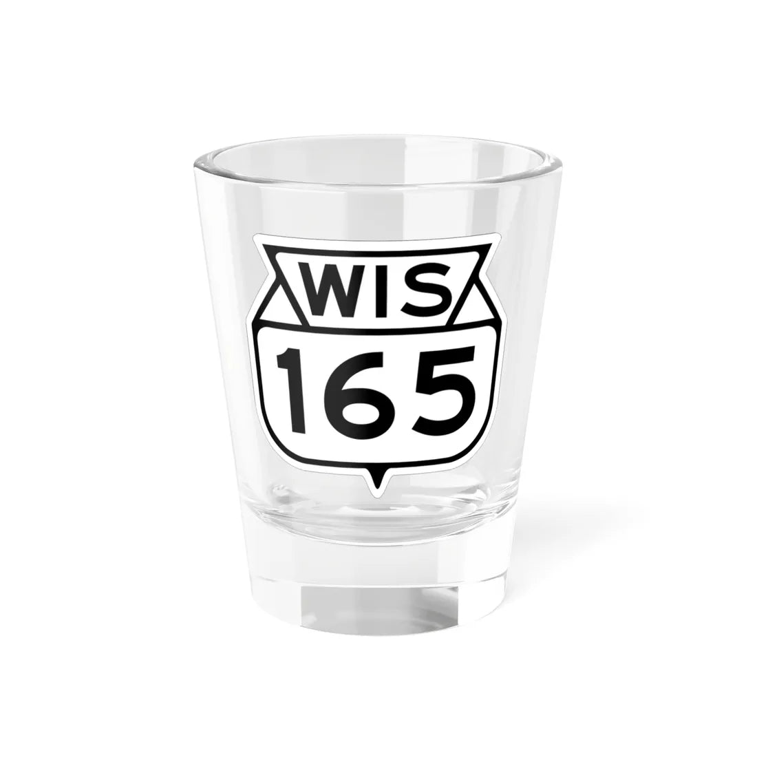 WIS 165 1949 (Wisconsin) (Road Sign) Shot Glass 1.5oz 1.5oz - Go Mug Yourself