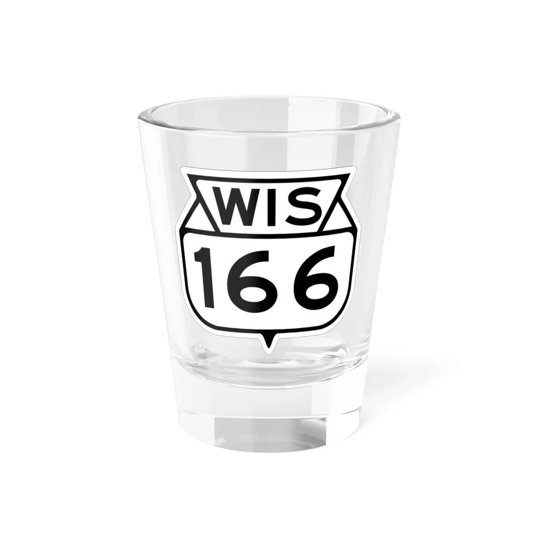 WIS 166 1949 (Wisconsin) (Road Sign) Shot Glass 1.5oz 1.5oz - Go Mug Yourself
