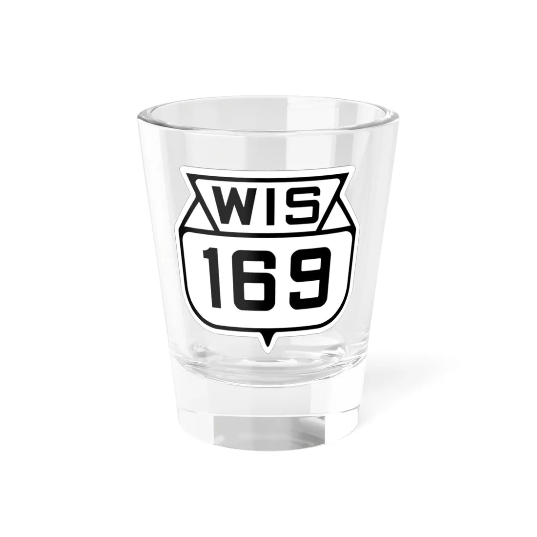 WIS 169 1938 (Wisconsin) (Road Sign) Shot Glass 1.5oz 1.5oz - Go Mug Yourself