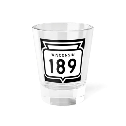 WIS 189 1958 (Wisconsin) (Road Sign) Shot Glass 1.5oz 1.5oz - Go Mug Yourself