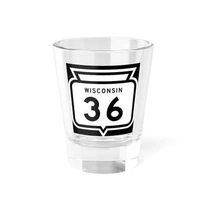 WIS 36 1958 (Wisconsin) (Road Sign) Shot Glass 1.5oz 1.5oz - Go Mug Yourself