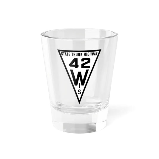 WIS 42 1919 (Wisconsin) (Road Sign) Shot Glass 1.5oz 1.5oz - Go Mug Yourself