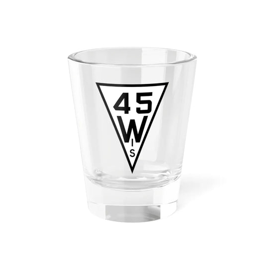 WIS 45 1927 (Wisconsin) (Road Sign) Shot Glass 1.5oz 1.5oz - Go Mug Yourself