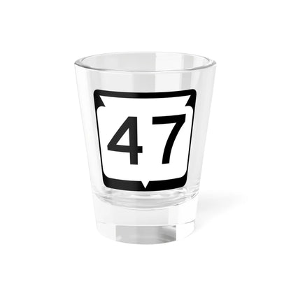 WIS 47 (Wisconsin) (Road Sign) Shot Glass 1.5oz 1.5oz - Go Mug Yourself