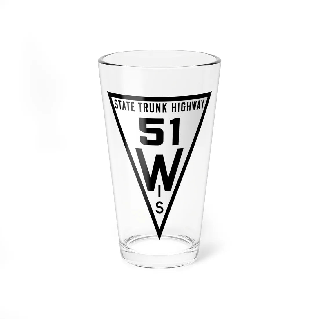 WIS 51 1919 (Wisconsin) (Road Sign) Pint Glss 16oz 16oz - Go Mug Yourself