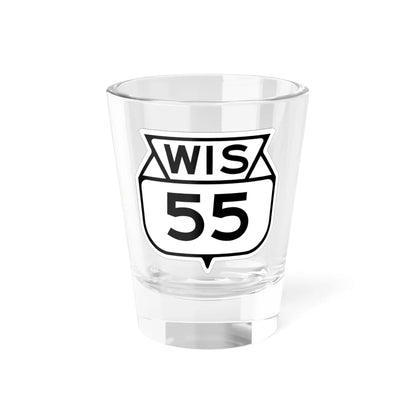 WIS 55 1949 (Wisconsin) (Road Sign) Shot Glass 1.5oz 1.5oz - Go Mug Yourself