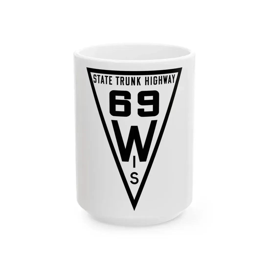 WIS 69 1919 (Wisconsin) (Road Sign) White Coffee Mug 15oz - Go Mug Yourself