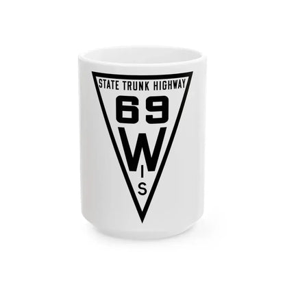 WIS 69 1919 (Wisconsin) (Road Sign) White Coffee Mug 15oz - Go Mug Yourself