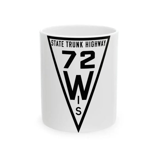 WIS 72 1919 (Wisconsin) (Road Sign) White Coffee Mug 11oz - Go Mug Yourself