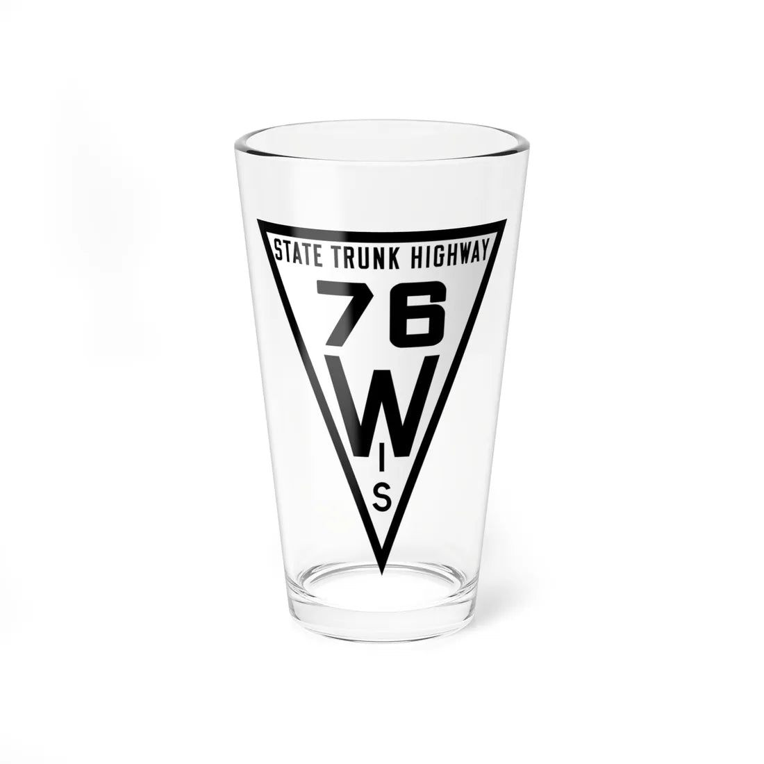 WIS 76 1919 (Wisconsin) (Road Sign) Pint Glss 16oz 16oz - Go Mug Yourself