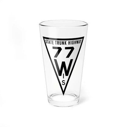 WIS 77 1919 (Wisconsin) (Road Sign) Pint Glass 16oz 16oz - Go Mug Yourself