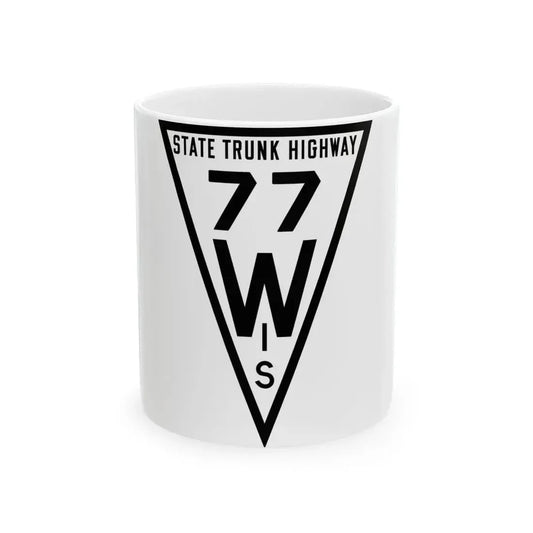 WIS 77 1919 (Wisconsin) (Road Sign) White Coffee Mug 11oz - Go Mug Yourself