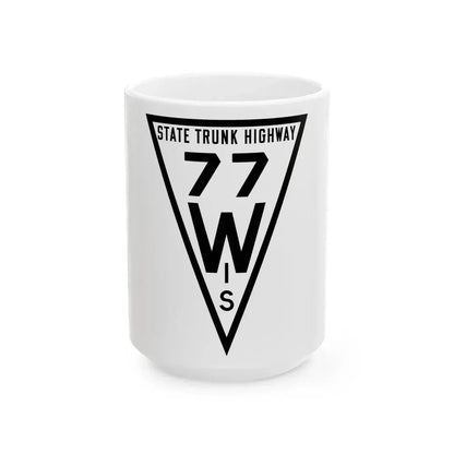 WIS 77 1919 (Wisconsin) (Road Sign) White Coffee Mug 15oz - Go Mug Yourself