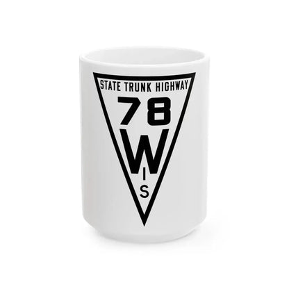 WIS 78 1919 (Wisconsin) (Road Sign) White Coffee Mug 15oz - Go Mug Yourself