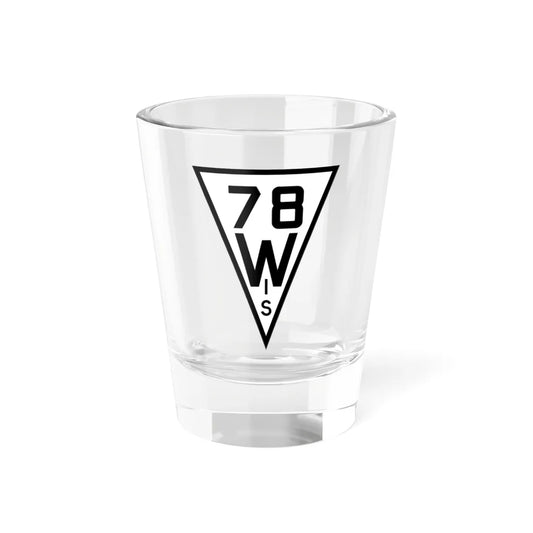 WIS 78 1927 (Wisconsin) (Road Sign) Shot Glass 1.5oz 1.5oz - Go Mug Yourself
