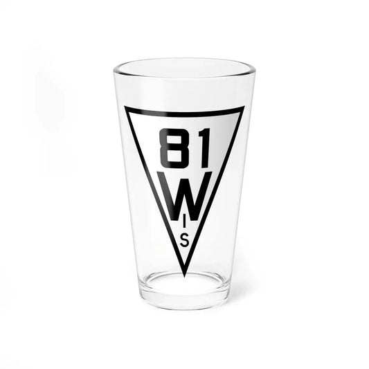 WIS 81 1927 (Wisconsin) (Road Sign) Pint Glass 16oz 16oz - Go Mug Yourself